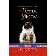 The Dalai Lama’s Cat and the Power of Meow