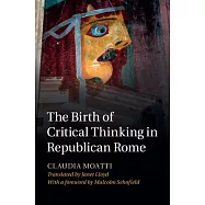The Birth of Critical Thinking in Republican Rome