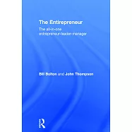 The Entirepreneur: The All-In-One Entrepreneur-Leader-Manager