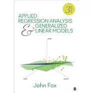 Applied Regression Analysis and Generalized Linear Models