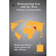 Reintegrating Iran with the West: Challenges and Opportunities