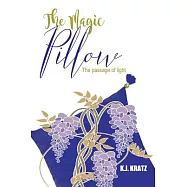 The Magic Pillow: The Passage of Light