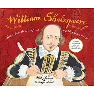 William Shakespeare: Scenes from the Life of the World&rsquo;s Greatest Writer