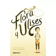 Flora y Ulises / Flora & Ulises: Las Aventuras Iluminadas / The Illuminated Adventurers