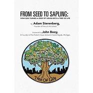 From Seed to Sapling: How God Turned a Seed of Vision into a Tree of Life