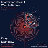 Information Doesn&rsquo;t Want to Be Free: Laws for the Internet Age, Library Edition