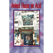 Animal House on Acid: The Barrington Hall Saga
