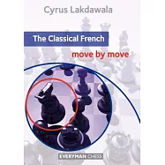 The Classical French: Move by Move