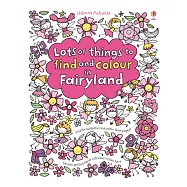 Lots of Things to Find and Colour in Fairyland
