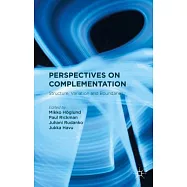 Perspectives on Complementation: Structure, Variation and Boundaries