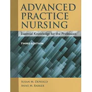 Advanced Practice Nursing: Essential Knowledge for the Profession