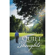 Quiet Thoughts: Written Reflections