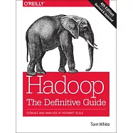 Hadoop: The Definitive Guide: Storage and Analysis at Internet Scale