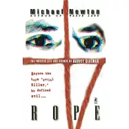 Rope: The Twisted Life and Crimes of Harvey Glatman