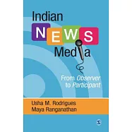 Indian News Media: From Observer to Participant