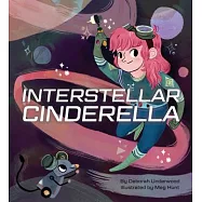 Interstellar Cinderella: (princess Books for Kids, Books about Science)