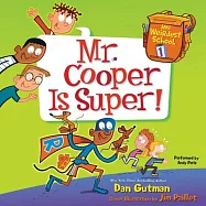 Mr. Cooper Is Super!: Library Edition