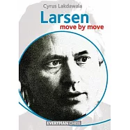 Larsen: Move by Move