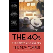 The 40s: The Story of a Decade