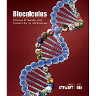 Biocalculus: Calculus, Probability, and Statistics for the Life Sciences