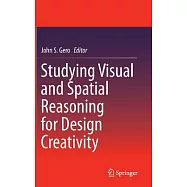 Studying Visual and Spatial Reasoning for Design Creativity
