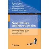 Analysis of Images, Social Networks and Texts: Third International Conference Aist 2014 Yekaterinburg, Russia April 10-12 2014 S