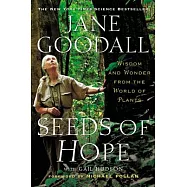 Seeds of Hope: Wisdom and Wonder from the World of Plants