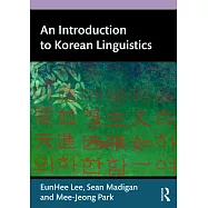An Introduction to Korean Linguistics