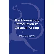 The Bloomsbury Introduction to Creative Writing
