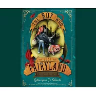 The Boy Who Lost Fairyland