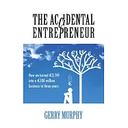 The Accidental Entrepreneur