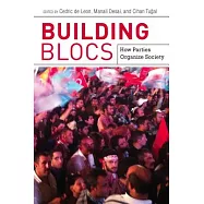 Building Blocs: How Parties Organize Society