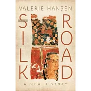 The Silk Road: A New History