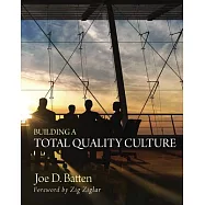 Building a Total Quality Culture