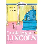Looking at Lincoln