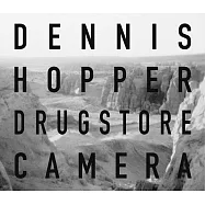 Dennis Hopper: Drugstore Camera