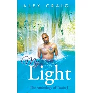 My Light: The Anthology of Twain J