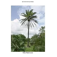 Beyond the Palm Trees