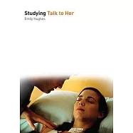 Studying Talk to Her