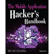 The Mobile Application Hacker’s Handbook
