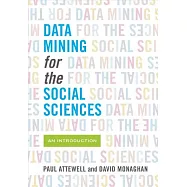 Data Mining for the Social Sciences: An Introduction