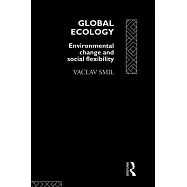 Global Ecology: Environmental Change and Social Flexibility