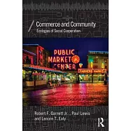 Commerce and Community: Ecologies of Social Cooperation