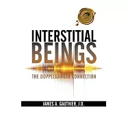 Interstitial Beings: The Doppelganger Connection