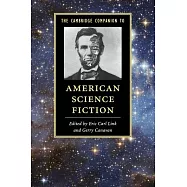 The Cambridge Companion to American Science Fiction