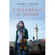 Children of the Stone: The Power of Music in a Hard Land