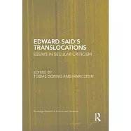 Edward Said&rsquo;s Translocations: Essays in Secular Criticism