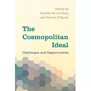 The Cosmopolitan Ideal: Challenges and Opportunities