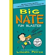 Big Nate Fun Blaster: Cheezy Doodles, Crazy Comix, and Loads of Laughs!
