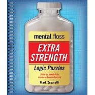 Mental Floss Extra-Strength Logic Puzzles